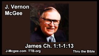 59 James 1:1-1-13 - J Vernon Mcgee - Thru the Bible