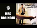 Mrs Robinson, The Graduate, Simon & Garfunkel ...
