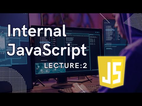 Internal Javascript Lecture 2