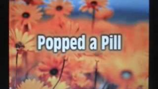 John Otis - Popped A Pill