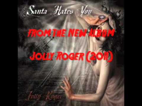Santa Hates You - Prepare to Be Boarded [from Jolly Roger 2011]