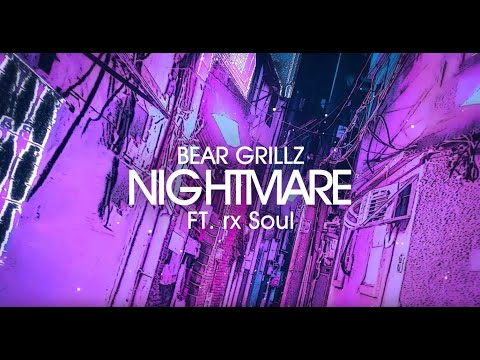 Bear Grillz - Nightmare (feat. rx Soul)