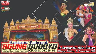 Download lagu 🔴 LIVE  KETOPRAK AGUNG BUDOYO DS SAMBIYAN DK CENDONO KALIORI REMBANG CERITA : NAMBI WINISUDO mp3