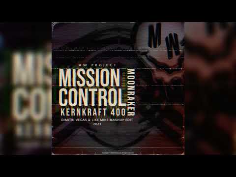Kernkraft 400 vs Mission Control vs Moonraker (Dimitri Vegas & Like Mike TML 2023 Mashup)
