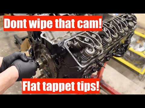 Tips for installing Flat tappet cams and lifters
