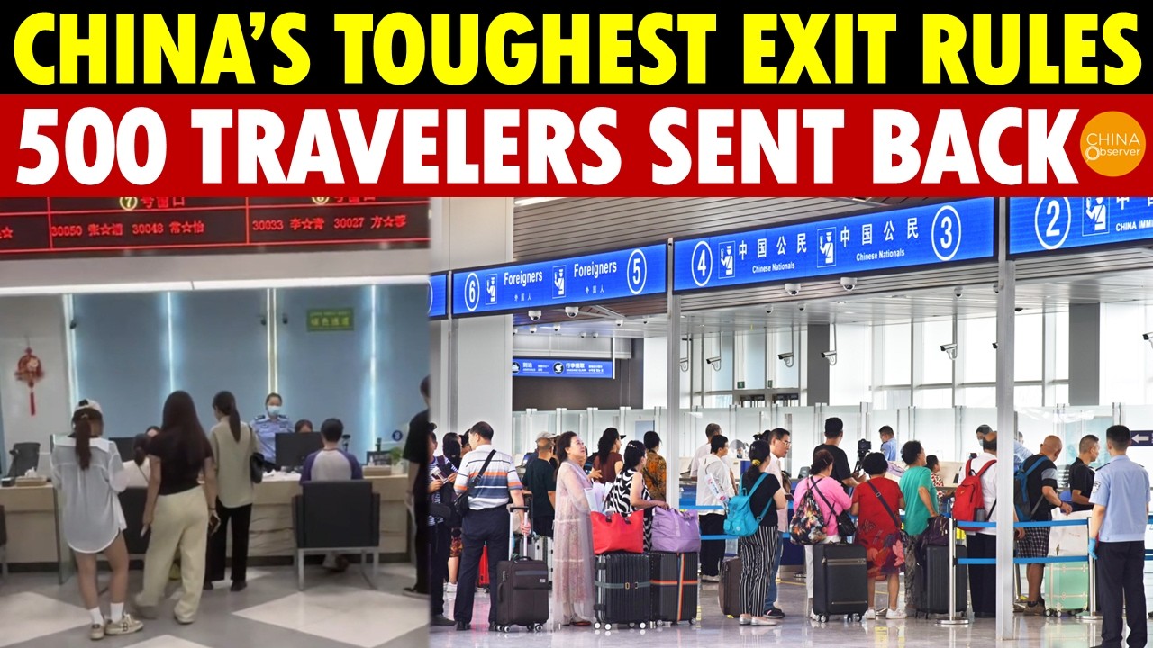 China’s Toughest Exit Rules: 500 US Travelers Turned Back, Overseas Chinese Fear They Can’t Leave