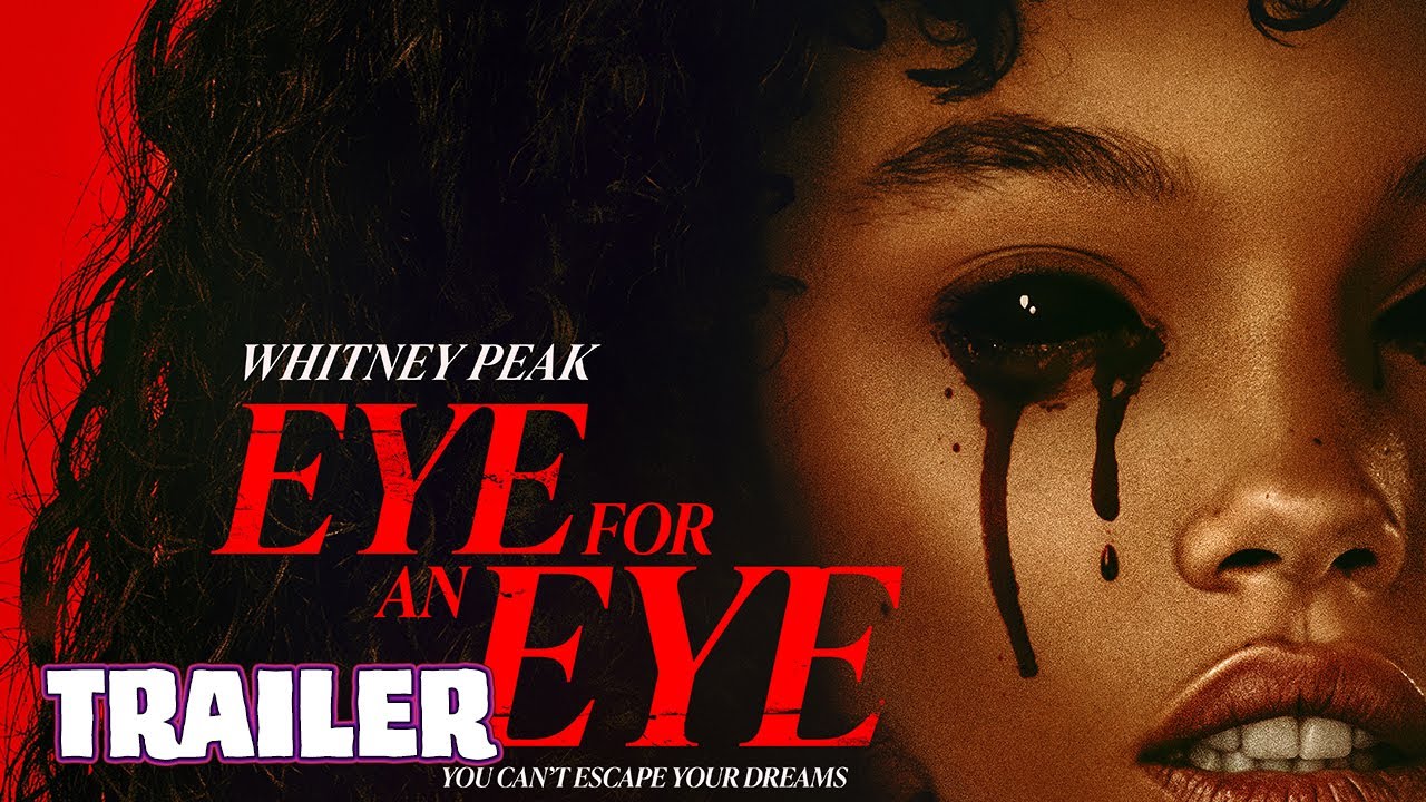 EYE FOR AN EYE (2025) Official Trailer (HD) SUPERNATURAL