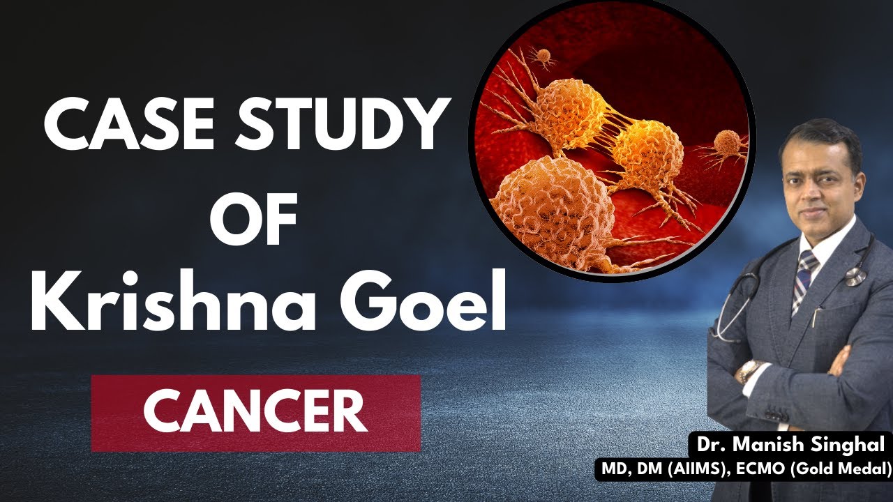 CCI Case Study: My Cancer Journey – Krishna Goel