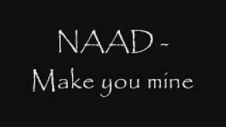 NAAD - Make you mine Prod.SFX Hot RNB [HQ] February NEW!!!!