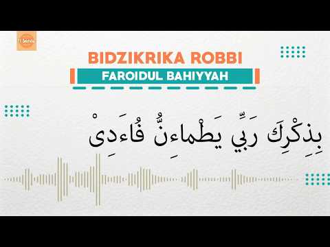 Bidzikrika Robbi - Faroidul Bahiyyah (Lirik)