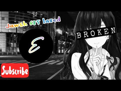 ●☆●Nightcore Jawsh 685 Laxed●☆●