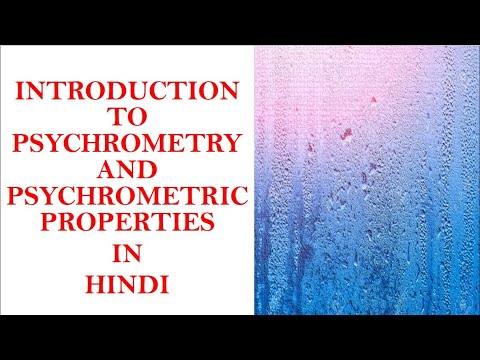 [Hindi] Introduction to Psychrometry & Psychrometric Properties
