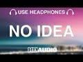 Don Toliver No Idea 8D Audio