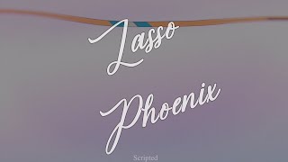 Phoenix - Lasso - Subtitulada (Español / Inglés)