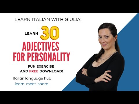 30 USEFUL ITALIAN ADJECTIVES FOR DESCRIBING PEOPLE. With a free exercise and download!