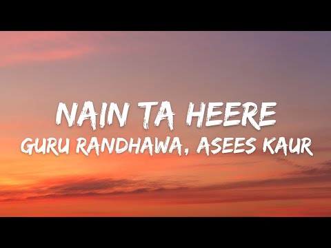 Nain Ta Heere (Lyrics) - Guru Randhawa, Asees Kaur | Jug Jugg Jeeyo | Varun Dhawan | Kiara Advani