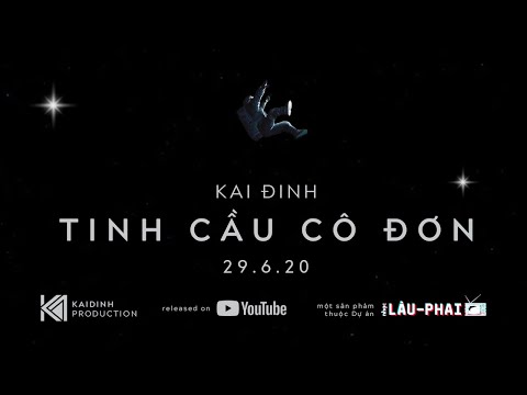 Kaidinh - Tinh Cầu Cô Đơn Lofi | Lâu Phai Project