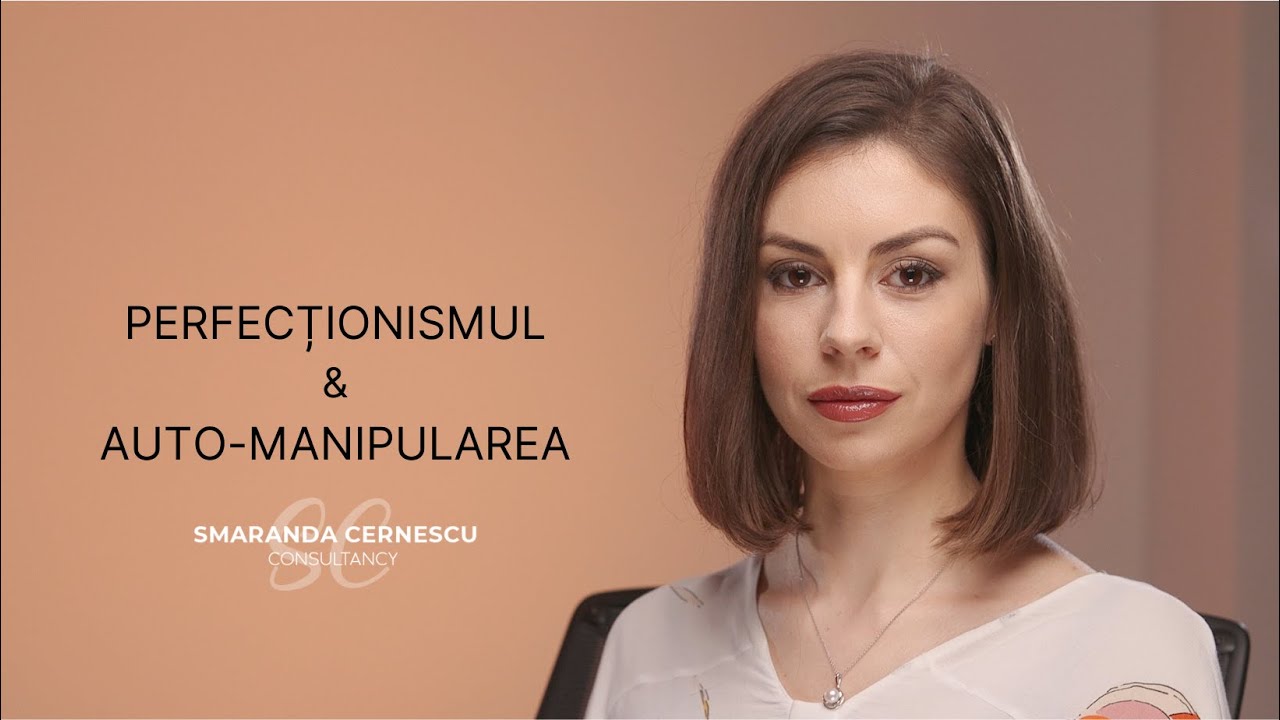 Cum ne poate manipula Perfectionismul?