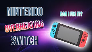 AN EASY FIX WHEN YOUR NINTENDO SWITCH OVERHEATS!