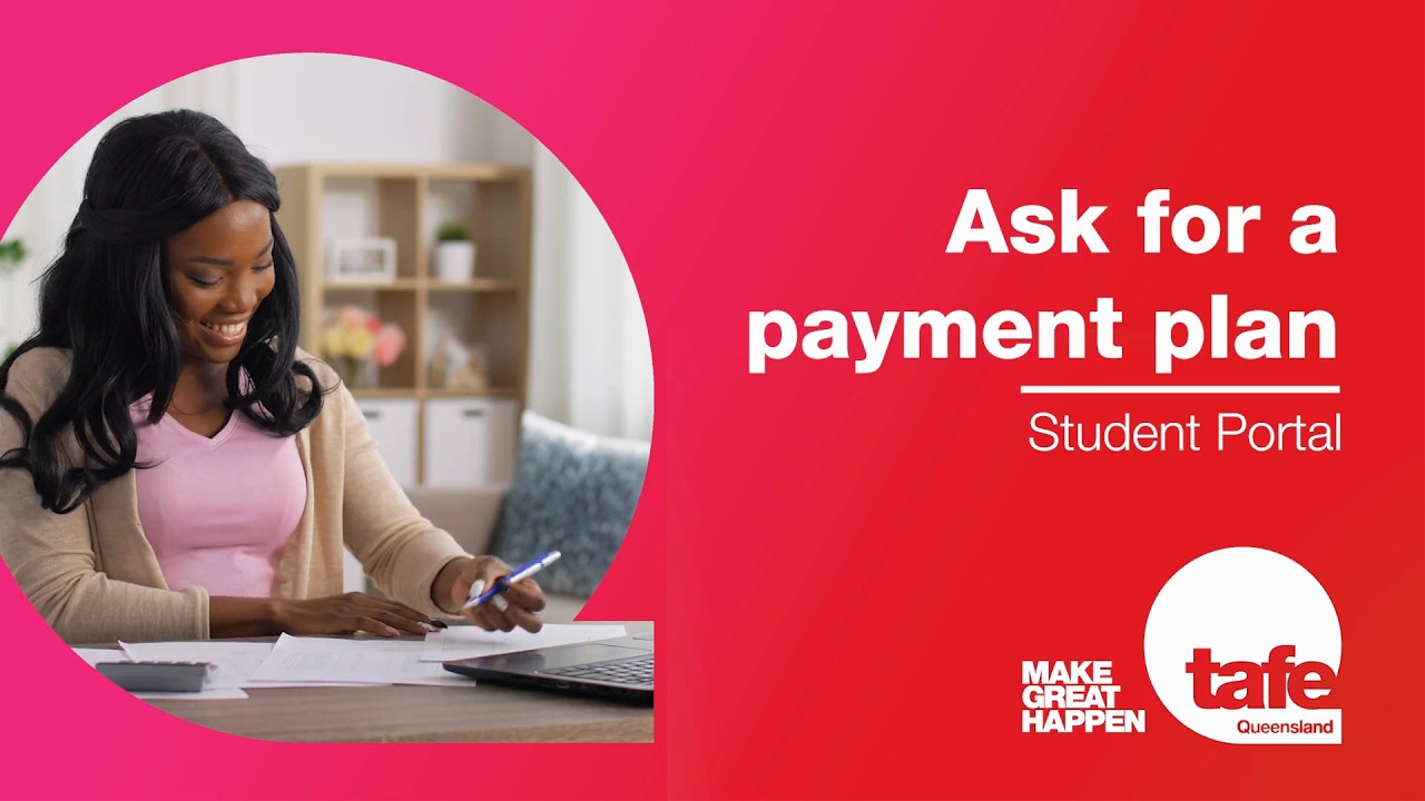TAFE Queensland Student Portal | Ask for a payment plan