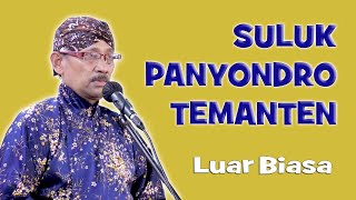 Download lagu Suluk Panyondro Temanten Suara Mantap mp3