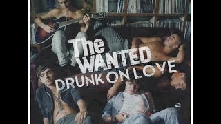 The Wanted - Drunk On Love