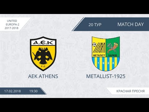 AFL18. Europe-2  Metallist-1925 - AEK. Day 20