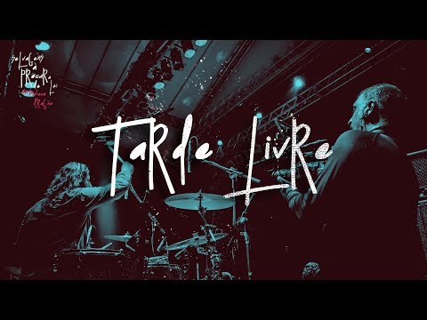 Video thumbnail for Tarde Livre (Na Maloca Dragão)