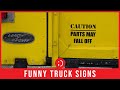 Funny Signs on Back of Big Trucks