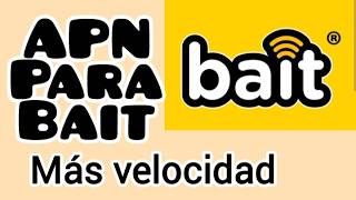 Nuevo APN para Bait 2026