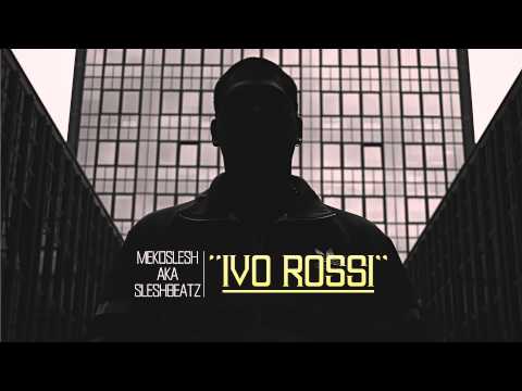 Mekoslesh aka Sleshbeatz - IVO ROSSI (web single 2013)