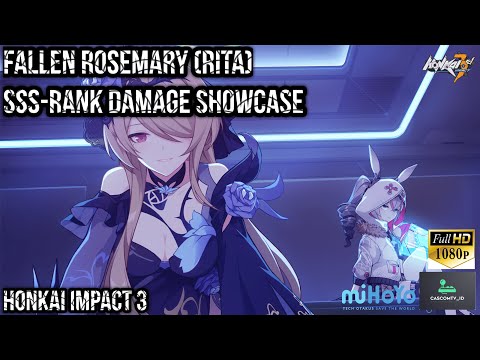 SSS Rank Fallen Rosemary (Rita) Damage Showcase - Honkai Impact 3 (PC)
