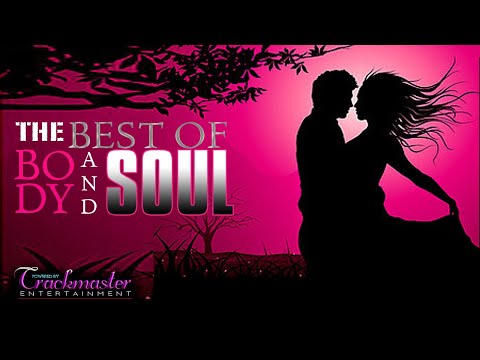 R&B 90s THE BEST OF BODY AND SOUL - SLOW GROOVE MIX
