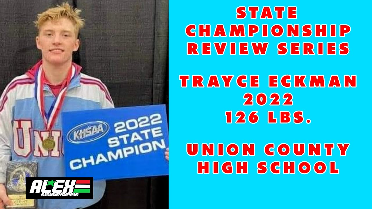 State Wrestling Championship match review w/ Trayce Eckman (Union County; 2022 126 lbs.)