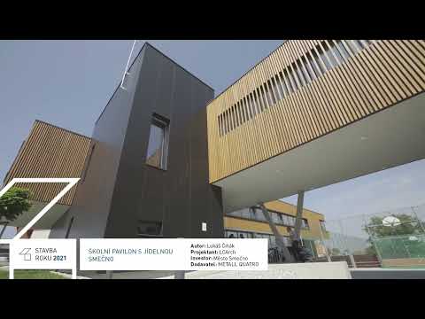 STAVBA ROKU 2021 - Školní pavilon s jídelnou - Smečno
