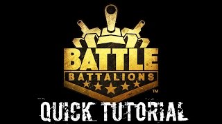 Battle Battalions - Quick Tutorial!