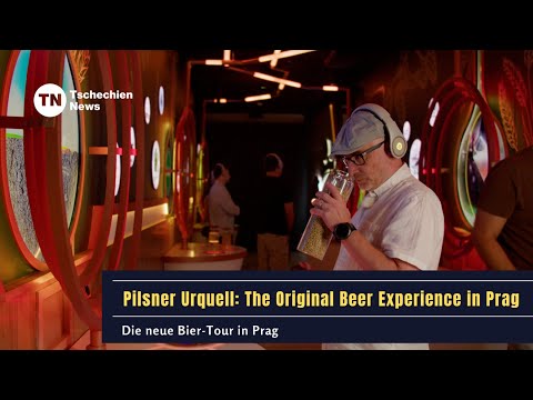 Pilsner Urquell: The Original Beer Experience, die neue Bier-Tour in Prag
