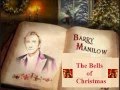 Barry Manilow - Carol Of The Bells & The Bells Of Christmas