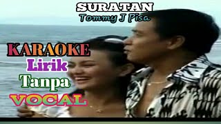 Download lagu #musik #pop #band SURATAN Tommy J Pisa karaoke lirik tanpa vocal mp3 Download lagu #musik #pop #band SURATAN Tommy J Pisa karaoke lirik tanpa vocal mp3