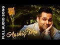 Aashiq Tera Full Audio Song Happy Bhag Jayegi