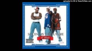 50 Cent - U Should Be Here