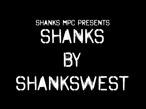 Shanks by Shankswest! (Promo Vid)