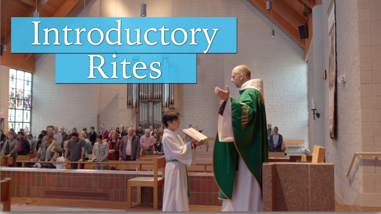 The Introductory Rites | Understanding the Mass