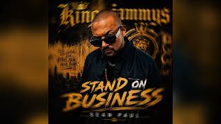 Sean Paul - Stand On Business | Official Audio