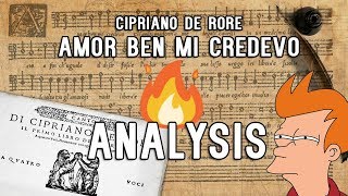 Cipriano de Rore: Amor ben mi credevo - Analysis