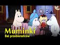 Muminki S01E65 Bal Przebierańców