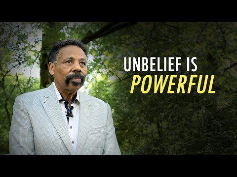 Faith is Powerful, but so is Unbelief