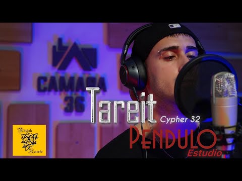 Tareit // Pendulo Cypher #32