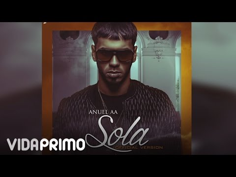 Anuel AA - Sola [Official Audio]