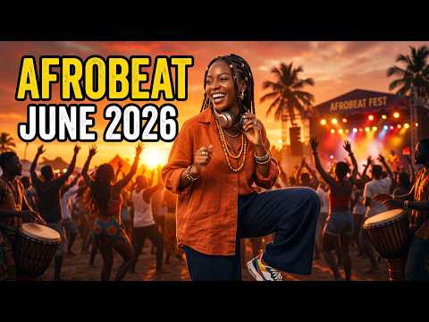 Afrobeat Mix June 2026 🔥 Original African Drums & Summer Dance Music
